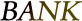 BANK